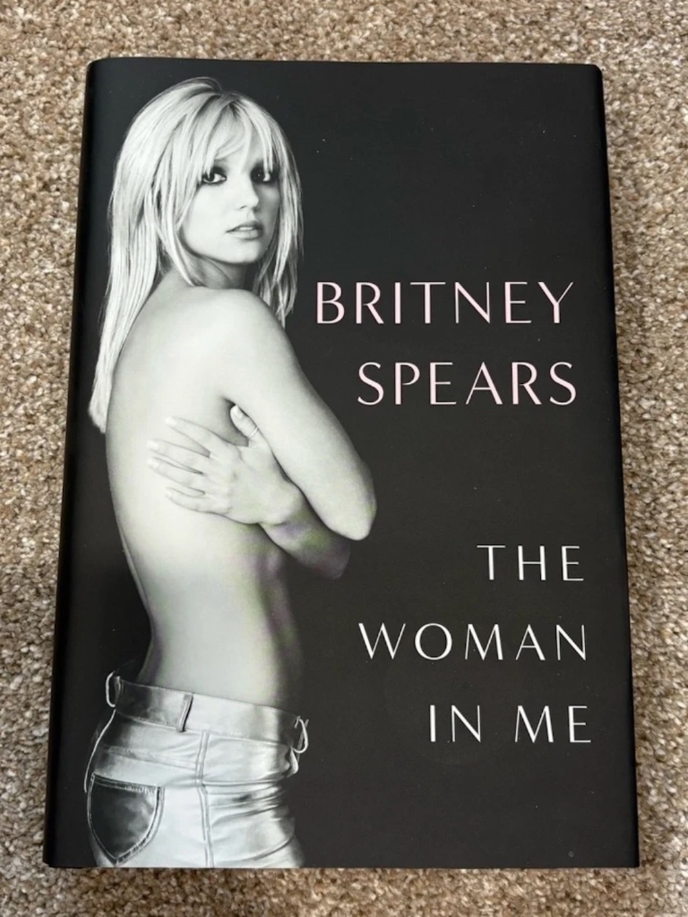 Britney Spears - The Woman in Me - Hardcover, Great Read